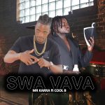 Cool B Music – Swa Vava,Mr Karra Feat Cool B Ft. Cool B