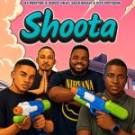 DJ Pentse & Sisco – Shoota ft Jacksman & DJY Potsow DJ Pentse & Sisco – Shoota ft Jacksman & DJY Potsow