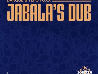 Darque – Jabala's Dub Ft. Tefo Foxx