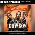 Dj Melzi, Moukz & Spitjo88 – Cowboy Iii Ft. Moukz & Spitjo88 Dj Melzi, Moukz & Spitjo88 – Cowboy Iii Ft. Moukz & Spitjo88