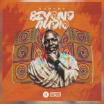 Dj Nana, Vhuvii – Only Good Music