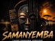 Dj Stavo – Samanyemba (Afro-Sungura Version)