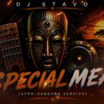 Dj Stavo – Special Meat (Afro Sungura Version) Dj Stavo – Special Meat (Afro Sungura Version)