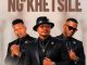 Dj TPZ, Ma Eve & Dj Sain – Ng’khetsile