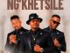 Dj Tpz – Ng’Khetsile Ft. Ma Eve & Dj Sain
