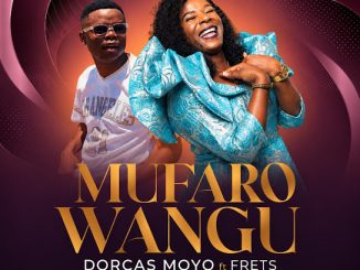 Dorcas Moyo – Mufaro Wangu