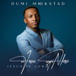 Dumi Mkokstad – Bika Konke Dumi Mkokstad – Bika Konke