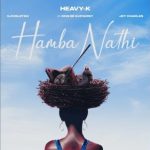 Heavy-K, Ilovelethu & Jey Charles – Hamba Nathi Ft. Don De Guitarist Heavy-K, Ilovelethu & Jey Charles – Hamba Nathi Ft. Don De Guitarist