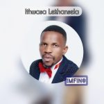 Ithwasa Lekhansela – Unyawu Lonwabu