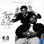 K.o – Touche moi le cœur