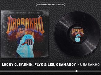 Loony Q, Sy.Shin, Flyk & Lesh & Obamaboy – Ubabakho