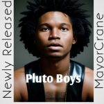 Mayorcrane – Pluto_Boys_ Mayorcrane – Pluto_Boys_