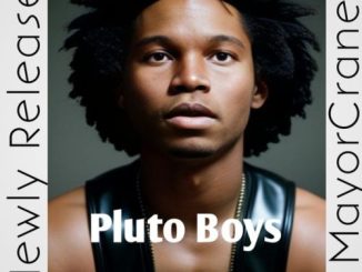 Mayorcrane – Pluto_Boys_