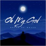 Mbuso De Mbazo – Oh My God (Deep Mix) Mbuso De Mbazo – Oh My God (Deep Mix)