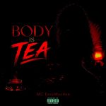 Mc Eazymacdon – Body Is Tea