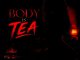Mc Eazymacdon – Body Is Tea