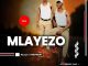 Mlayezo – Ubuzodlala La
