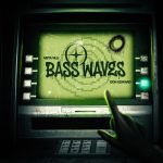 Msta Villi & Don Edward – Bass Waves Msta Villi & Don Edward – Bass Waves