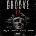 Nation Boyz – Groove 11 Ft. Bacardi 505, Fakemankvy & And Vibra Boyz Nation Boyz – Groove 11 Ft. Bacardi 505, Fakemankvy & And Vibra Boyz