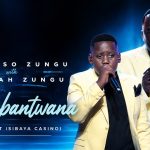 Ndumiso Zungu, Thinah Zungu – Singabantwana Ndumiso Zungu, Thinah Zungu – Singabantwana