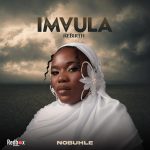Nobuhle – Igama Ft. Mr Luu Nobuhle – Igama Ft. Mr Luu