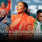 Nothando Hlophe – Sithumela Wena (Reprise) Ft. Ayanda Ntanzi & Jumbo Nothando Hlophe – Sithumela Wena (Reprise) Ft. Ayanda Ntanzi & Jumbo
