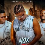Nox, Maskiri, Tyfah Guni – Gona Ana Gona Wake Nox, Maskiri, Tyfah Guni – Gona Ana Gona Wake