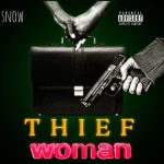 Official Snow – Thief Woman