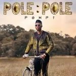 Pompi – Soon And Very Soon