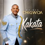 Prince Chigwida – Kakata