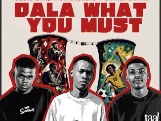 Sdala Deep – Dala What You Must Ft. Slxcebeats & Dereal Bonile