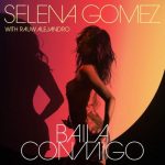 Selena Gomez – Baila Conmigo Ft. Rauw Alejandro Selena Gomez – Baila Conmigo Ft. Rauw Alejandro