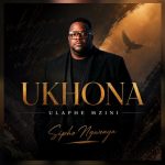 Sipho Ngwenya – Ukhona Ulaphe Mzini Sipho Ngwenya – Ukhona Ulaphe Mzini