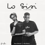 Slxcebeats & Don Edward – Lo’Sisi Ft. Curlly Crystallz