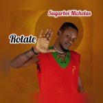Sugarboi Nicholas – Rotate