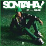 Sundé – Try One ! Ft. Djy Zan Sa & W4De Sundé – Try One ! Ft. Djy Zan Sa & W4De