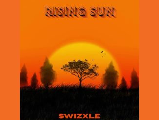 Swizxle – Rising Sun