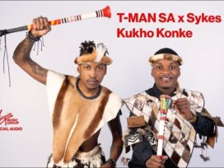 T-Man Sa, Sykes – Kukho Konke