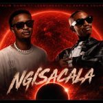 Talib Dawn – Ngisacala Ft. Leemckrazy, Al Xapo & Xduppy Talib Dawn – Ngisacala Ft. Leemckrazy, Al Xapo & Xduppy