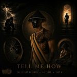 The Silent Partner, Dj Tease, Ivey.h – Tell Me How The Silent Partner, Dj Tease, Ivey.h – Tell Me How
