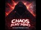 The Silent Partner – Chaos In My Mind