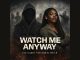 The Silent Partner – Watch Me Anyway