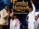 The Unveiled – Famba Mumoyo Ft. Minister Ellard Cherayi