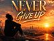 Triplet Sounds – Never Give Up