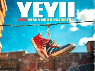 Tyga Bankz & Rif Effect – Yeyii Ft. Mfana Mdu & Dajiggysa