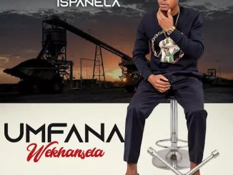 UMFANA WEKHANSELA – IZULU