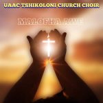 Uaac Tshikoloni Church Choir – Hedzi Nyimele Uaac Tshikoloni Church Choir – Hedzi Nyimele