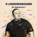V.underground – Months Gone By V.underground – Months Gone By