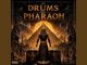Why01.1, Egyptian Pharaoh – Drums Of Pharaoh 2.0 (Vocal Remix)