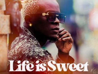 Willy Paul – Life Is Sweet